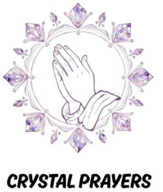 Crystal Prayers